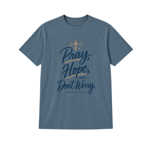 Pray, Hope and Don't Worry / Reza, Espera y No Te Preocupes - Padre Pio