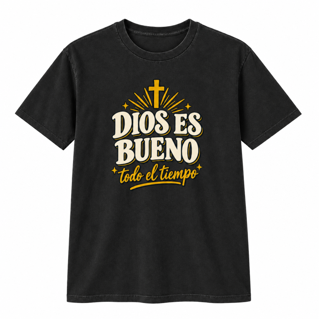 Dios es Bueno on vintage black