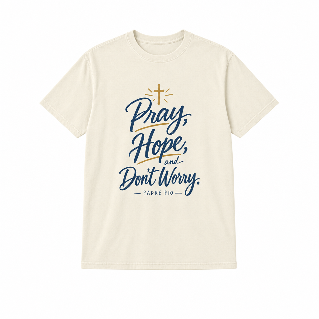 Pray, Hope, and Don’t Worry on cream