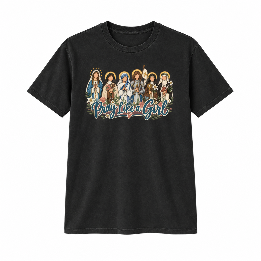Pray Like a Girl on vintage black